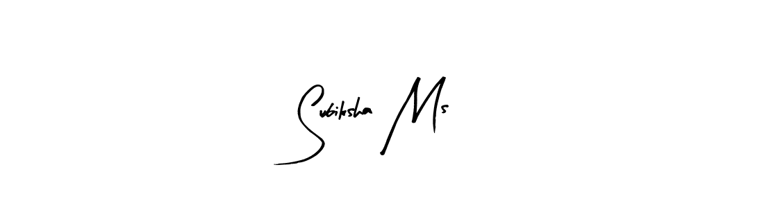 Also You can easily find your signature by using the search form. We will create Subiksha Ms name handwritten signature images for you free of cost using Arty Signature sign style. Subiksha Ms signature style 8 images and pictures png