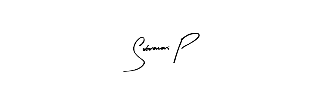 Make a beautiful signature design for name Subramani P. Use this online signature maker to create a handwritten signature for free. Subramani P signature style 8 images and pictures png