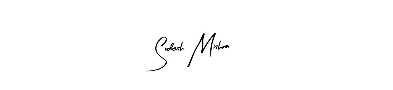 How to make Sudesh Mishra name signature. Use Arty Signature style for creating short signs online. This is the latest handwritten sign. Sudesh Mishra signature style 8 images and pictures png