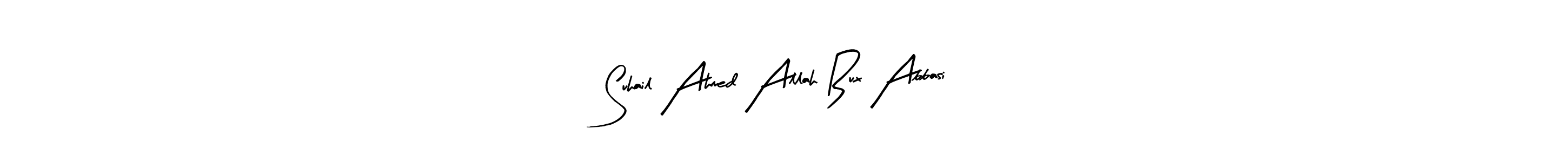 Create a beautiful signature design for name Suhail Ahmed Allah Bux Abbasi. With this signature (Arty Signature) fonts, you can make a handwritten signature for free. Suhail Ahmed Allah Bux Abbasi signature style 8 images and pictures png