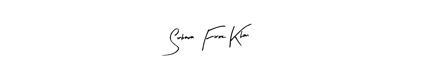 Once you've used our free online signature maker to create your best signature Arty Signature style, it's time to enjoy all of the benefits that Sunkara Firoz Khan name signing documents. Sunkara Firoz Khan signature style 8 images and pictures png