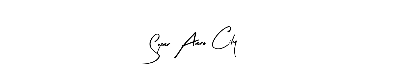 Super Aero City stylish signature style. Best Handwritten Sign (Arty Signature) for my name. Handwritten Signature Collection Ideas for my name Super Aero City. Super Aero City signature style 8 images and pictures png