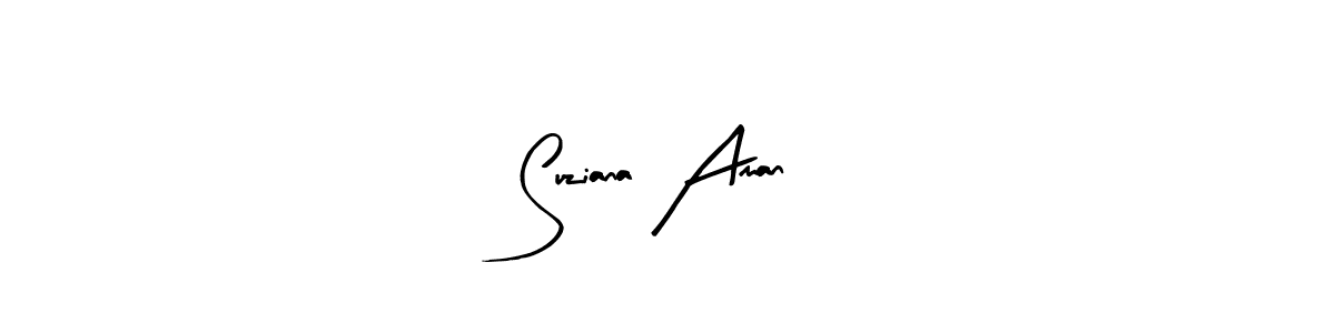 Best and Professional Signature Style for Suziana Aman. Arty Signature Best Signature Style Collection. Suziana Aman signature style 8 images and pictures png