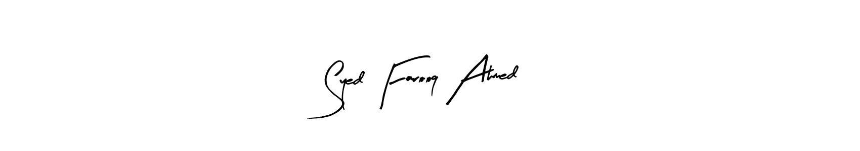 Once you've used our free online signature maker to create your best signature Arty Signature style, it's time to enjoy all of the benefits that Syed Farooq Ahmed name signing documents. Syed Farooq Ahmed signature style 8 images and pictures png
