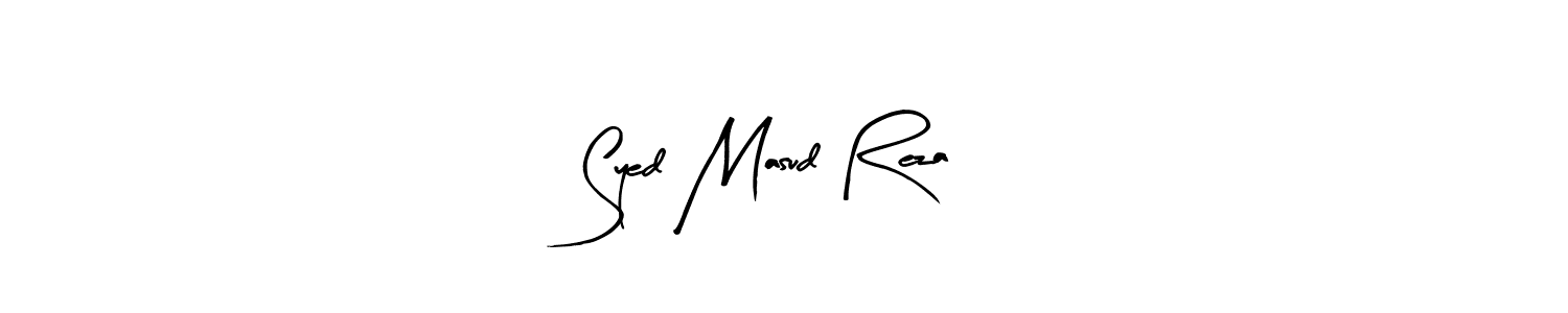 Make a short Syed Masud Reza signature style. Manage your documents anywhere anytime using Arty Signature. Create and add eSignatures, submit forms, share and send files easily. Syed Masud Reza signature style 8 images and pictures png