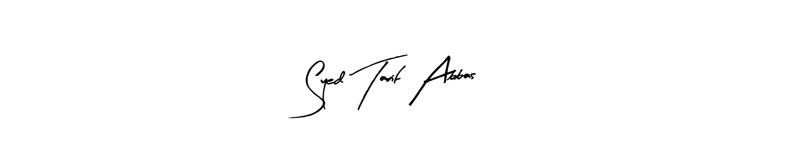 Once you've used our free online signature maker to create your best signature Arty Signature style, it's time to enjoy all of the benefits that Syed Tarif Abbas name signing documents. Syed Tarif Abbas signature style 8 images and pictures png