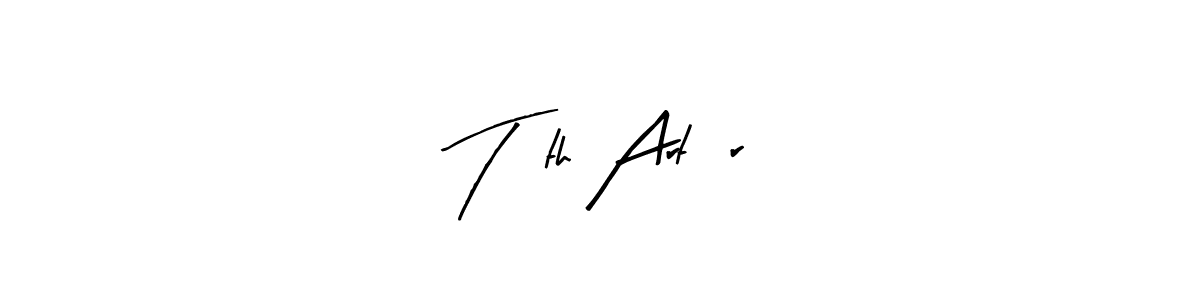 You should practise on your own different ways (Arty Signature) to write your name (Tóth Artúr) in signature. don't let someone else do it for you. Tóth Artúr signature style 8 images and pictures png