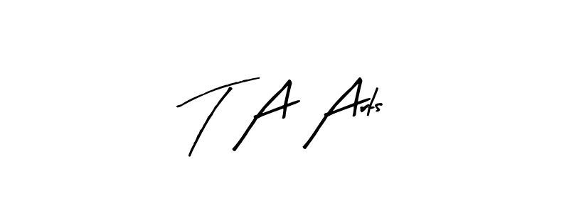Once you've used our free online signature maker to create your best signature Arty Signature style, it's time to enjoy all of the benefits that T A Arts name signing documents. T A Arts signature style 8 images and pictures png