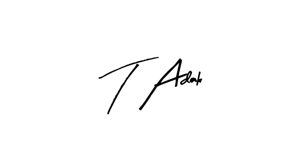 if you are searching for the best signature style for your name T Adak. so please give up your signature search. here we have designed multiple signature styles  using Arty Signature. T Adak signature style 8 images and pictures png