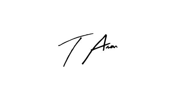 Check out images of Autograph of T Aman name. Actor T Aman Signature Style. Arty Signature is a professional sign style online. T Aman signature style 8 images and pictures png