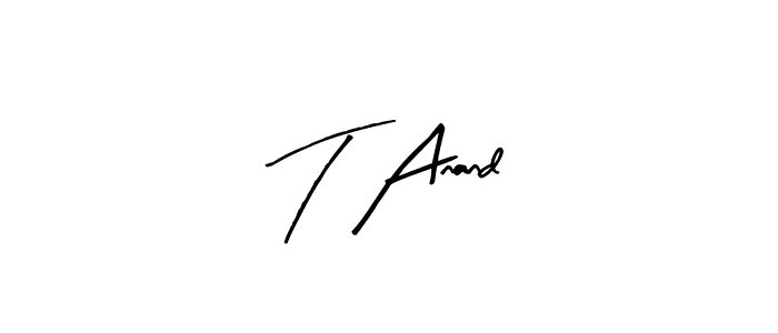 Use a signature maker to create a handwritten signature online. With this signature software, you can design (Arty Signature) your own signature for name T Anand. T Anand signature style 8 images and pictures png