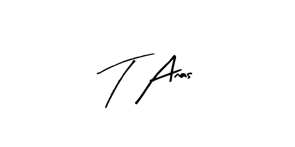 Make a beautiful signature design for name T Anas. Use this online signature maker to create a handwritten signature for free. T Anas signature style 8 images and pictures png