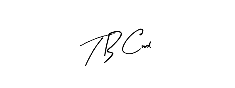 Make a beautiful signature design for name T B Curl. With this signature (Arty Signature) style, you can create a handwritten signature for free. T B Curl signature style 8 images and pictures png