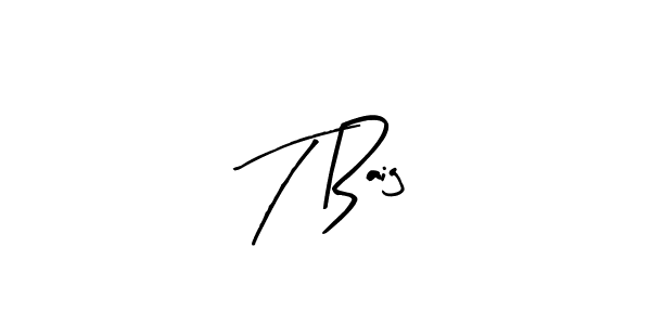 Also we have T Baig name is the best signature style. Create professional handwritten signature collection using Arty Signature autograph style. T Baig signature style 8 images and pictures png