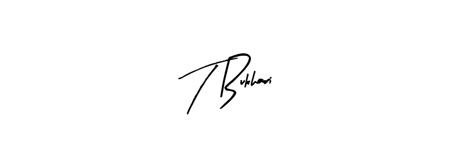 How to make T Bukhari name signature. Use Arty Signature style for creating short signs online. This is the latest handwritten sign. T Bukhari signature style 8 images and pictures png