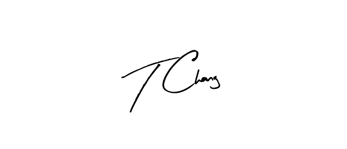 Make a beautiful signature design for name T Chang. Use this online signature maker to create a handwritten signature for free. T Chang signature style 8 images and pictures png