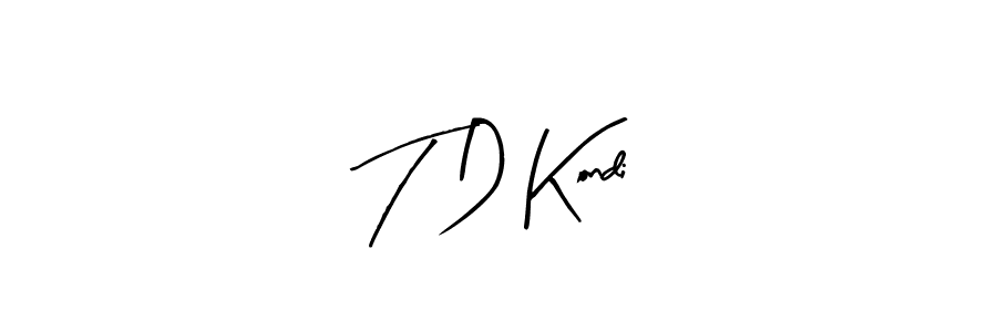 You can use this online signature creator to create a handwritten signature for the name T D Kondi. This is the best online autograph maker. T D Kondi signature style 8 images and pictures png