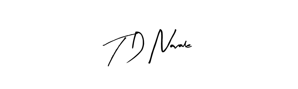 How to make T D Navale name signature. Use Arty Signature style for creating short signs online. This is the latest handwritten sign. T D Navale signature style 8 images and pictures png