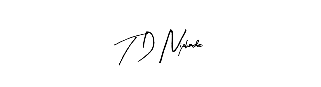 Use a signature maker to create a handwritten signature online. With this signature software, you can design (Arty Signature) your own signature for name T D Niphade. T D Niphade signature style 8 images and pictures png