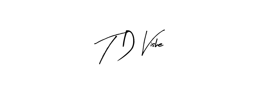 The best way (Arty Signature) to make a short signature is to pick only two or three words in your name. The name T D Vishe include a total of six letters. For converting this name. T D Vishe signature style 8 images and pictures png