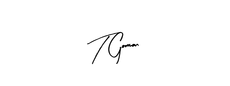 How to make T Gorman name signature. Use Arty Signature style for creating short signs online. This is the latest handwritten sign. T Gorman signature style 8 images and pictures png