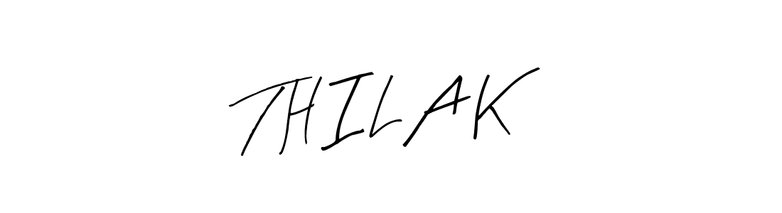 How to make T H I L A K signature? Arty Signature is a professional autograph style. Create handwritten signature for T H I L A K name. T H I L A K signature style 8 images and pictures png