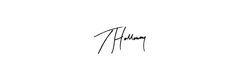 Best and Professional Signature Style for T Holloway. Arty Signature Best Signature Style Collection. T Holloway signature style 8 images and pictures png