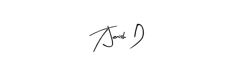 You can use this online signature creator to create a handwritten signature for the name T Jenish D. This is the best online autograph maker. T Jenish D signature style 8 images and pictures png