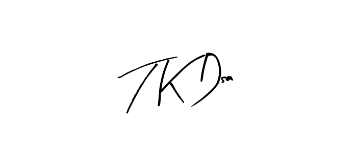 Also we have T K Dsa name is the best signature style. Create professional handwritten signature collection using Arty Signature autograph style. T K Dsa signature style 8 images and pictures png