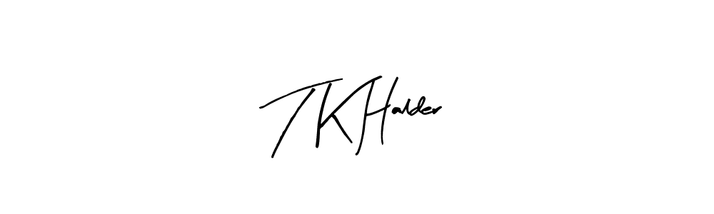 Make a beautiful signature design for name T K Halder. Use this online signature maker to create a handwritten signature for free. T K Halder signature style 8 images and pictures png