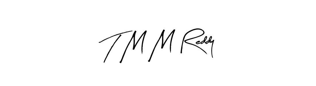 Here are the top 10 professional signature styles for the name T M M Reddy. These are the best autograph styles you can use for your name. T M M Reddy signature style 8 images and pictures png