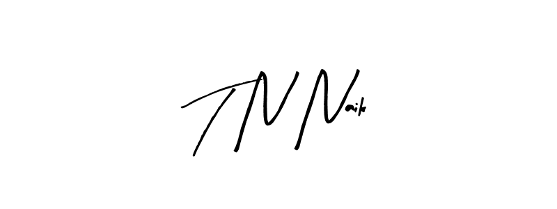 Design your own signature with our free online signature maker. With this signature software, you can create a handwritten (Arty Signature) signature for name T N Naik. T N Naik signature style 8 images and pictures png