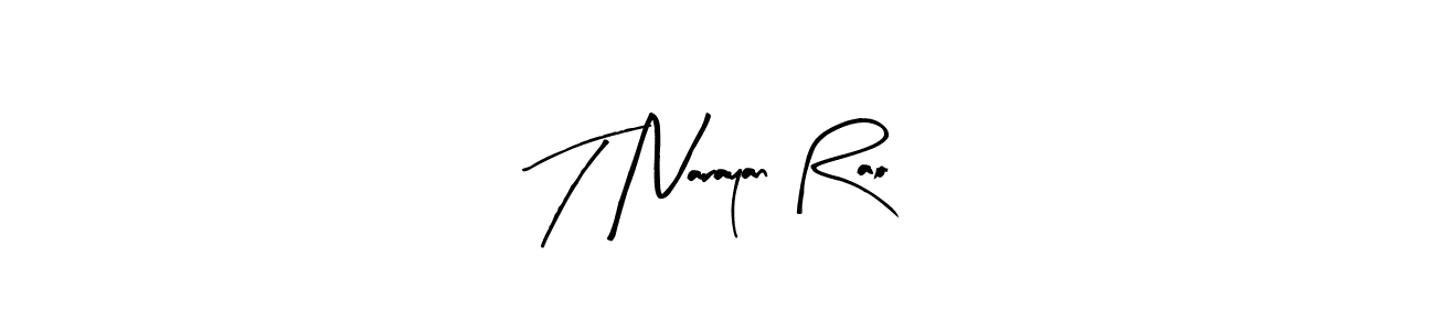 Design your own signature with our free online signature maker. With this signature software, you can create a handwritten (Arty Signature) signature for name T Narayan Rao. T Narayan Rao signature style 8 images and pictures png