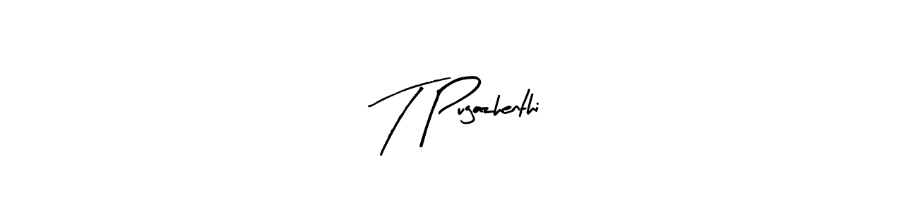 Create a beautiful signature design for name T Pugazhenthi. With this signature (Arty Signature) fonts, you can make a handwritten signature for free. T Pugazhenthi signature style 8 images and pictures png
