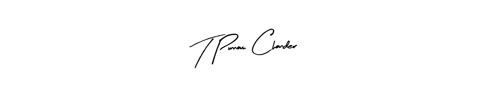 It looks lik you need a new signature style for name T Punnam Chander. Design unique handwritten (Arty Signature) signature with our free signature maker in just a few clicks. T Punnam Chander signature style 8 images and pictures png