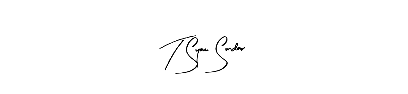 Make a short T Syam Sundar signature style. Manage your documents anywhere anytime using Arty Signature. Create and add eSignatures, submit forms, share and send files easily. T Syam Sundar signature style 8 images and pictures png