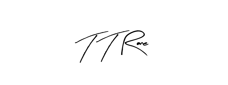 Make a beautiful signature design for name T T Rane. With this signature (Arty Signature) style, you can create a handwritten signature for free. T T Rane signature style 8 images and pictures png