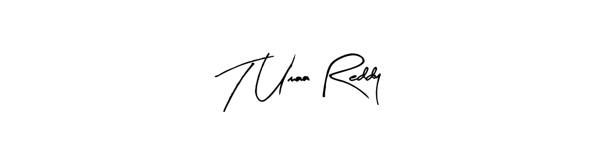 The best way (Arty Signature) to make a short signature is to pick only two or three words in your name. The name T Umaa Reddy include a total of six letters. For converting this name. T Umaa Reddy signature style 8 images and pictures png