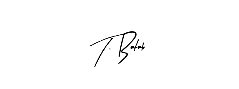 Once you've used our free online signature maker to create your best signature Arty Signature style, it's time to enjoy all of the benefits that T. Batak name signing documents. T. Batak signature style 8 images and pictures png