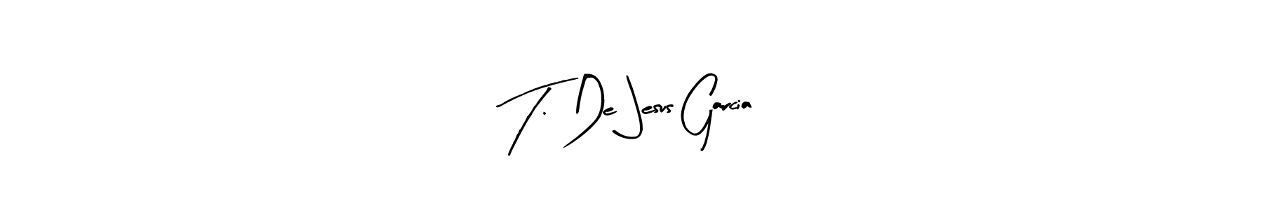 Make a beautiful signature design for name T. De Jesus Garcia. With this signature (Arty Signature) style, you can create a handwritten signature for free. T. De Jesus Garcia signature style 8 images and pictures png