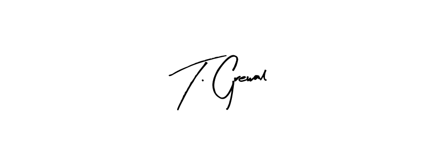 It looks lik you need a new signature style for name T. Grewal. Design unique handwritten (Arty Signature) signature with our free signature maker in just a few clicks. T. Grewal signature style 8 images and pictures png