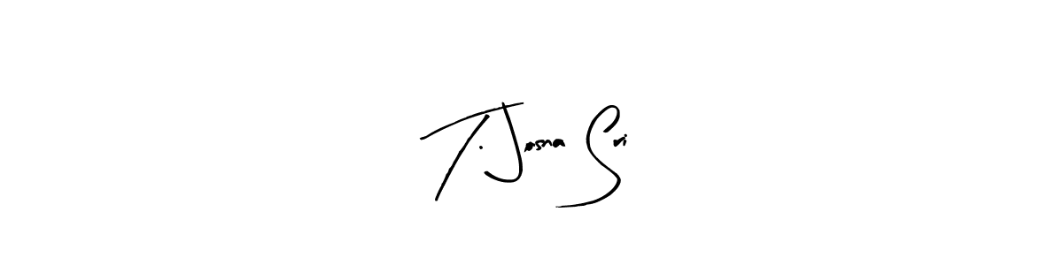 Also we have T. Josna Sri name is the best signature style. Create professional handwritten signature collection using Arty Signature autograph style. T. Josna Sri signature style 8 images and pictures png