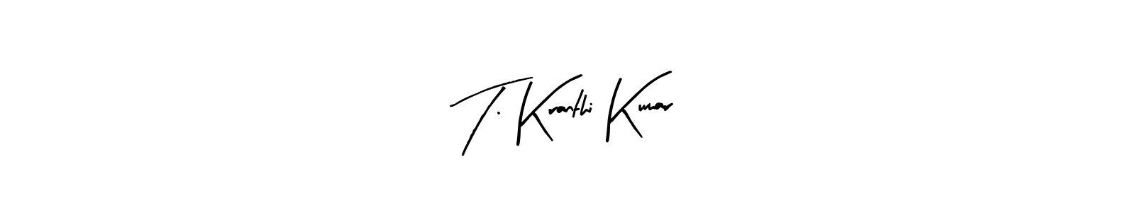 It looks lik you need a new signature style for name T. Kranthi Kumar. Design unique handwritten (Arty Signature) signature with our free signature maker in just a few clicks. T. Kranthi Kumar signature style 8 images and pictures png