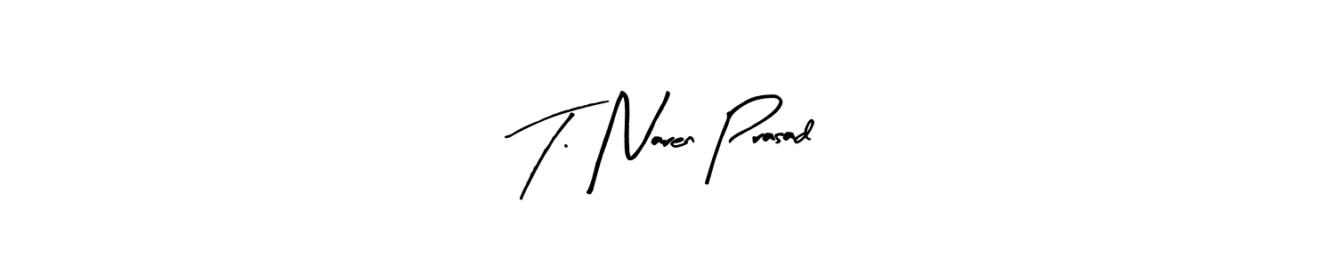 Here are the top 10 professional signature styles for the name T. Naren Prasad. These are the best autograph styles you can use for your name. T. Naren Prasad signature style 8 images and pictures png