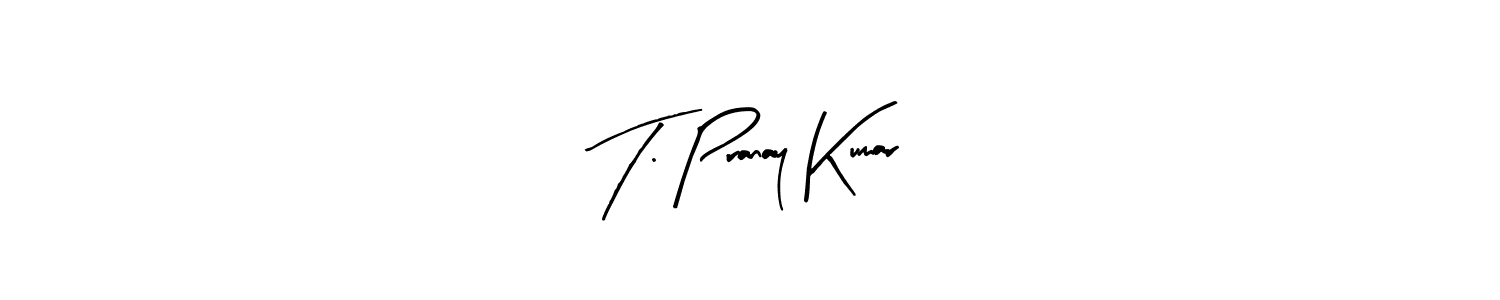 Make a beautiful signature design for name T. Pranay Kumar. Use this online signature maker to create a handwritten signature for free. T. Pranay Kumar signature style 8 images and pictures png