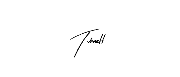 How to Draw T.brett signature style? Arty Signature is a latest design signature styles for name T.brett. T.brett signature style 8 images and pictures png