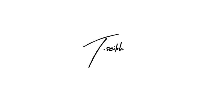 Make a beautiful signature design for name T.seikh. Use this online signature maker to create a handwritten signature for free. T.seikh signature style 8 images and pictures png