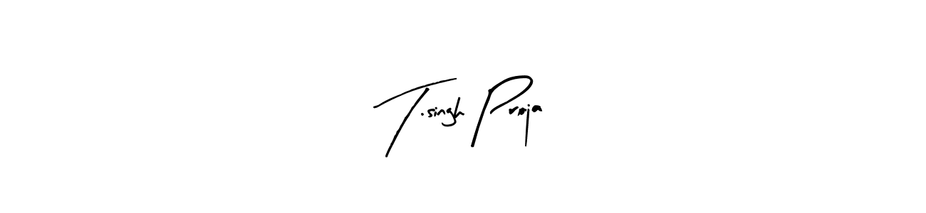 How to make T.singh Proja name signature. Use Arty Signature style for creating short signs online. This is the latest handwritten sign. T.singh Proja signature style 8 images and pictures png