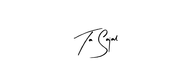 See photos of Ta Sajal official signature by Spectra . Check more albums & portfolios. Read reviews & check more about Arty Signature font. Ta Sajal signature style 8 images and pictures png