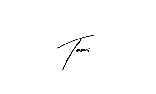 How to make Taani signature? Arty Signature is a professional autograph style. Create handwritten signature for Taani name. Taani signature style 8 images and pictures png